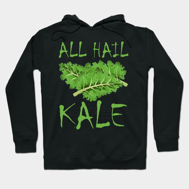 All Hail Kale Cooking Vegetable product Hoodie by merchlovers